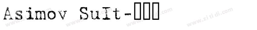 Asimov SuIt字体转换